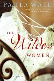 Cover of: The Wilde Women by Paula Wall, P. S. Wall