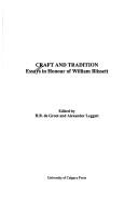 Cover of: Craft and tradition: essays in honour of William Blissett