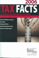 2006 tax facts on insurance & employee benefits by Deborah A. Miner