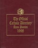 Cover of: The Official Catholic Directory 1998 by Reed Reference Publishing
