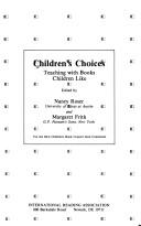 Cover of: Children's choices: teaching with books children like