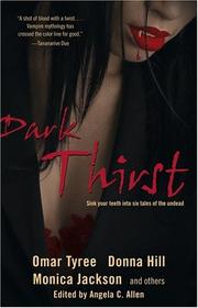 Cover of: Dark thirst by Angela C. Allen