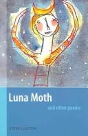 Cover of: Luna Moth and Other Poems