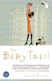 Cover of: The Baby Trail by Sinead Moriarty, Sinéad Moriarty, Sinead Moriarty