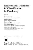 Cover of: Sources and Traditions of Classification in Psychiatry