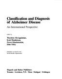 Cover of: Classification and Diagnosis of Alzheimer Disease: An International Perspective