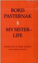 Cover of: My sister - life | Boris Leonidovich Pasternak
