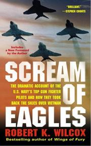 Scream of eagles by Robert K. Wilcox