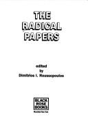 Cover of: Radical Papers by Dimitrios I. Roussopoulos
