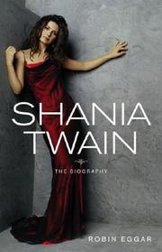 Cover of: Shania Twain by Robin Eggar