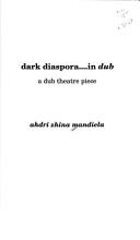 Cover of: Dark Diaspora... in Dub by Ahdri Zhina Mandiela