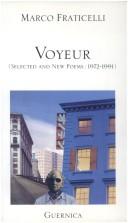 Cover of: Voyeur: Selected and New Poems 1972-1991 (Essential Poets Series 40)