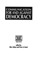 Cover of: Communication for and against democracy