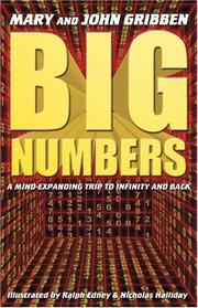 Cover of: Big Numbers: A Mind Expanding trip to infinity and back