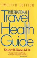 Cover of: International Travel Health Guide 2001 by Stuart R. Rose, Stuart R. Rose M.D.