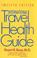 Cover of: International Travel Health Guide 2001