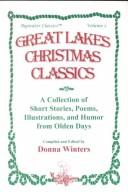 Cover of: Great Lakes Christmas Classics: A Collection of Short Stories, Poems, Illustrations, & Humor Form Olden Days (Bigwater Classics, V. 2)