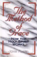 Cover of: The Method of Grace by John Flavel