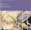 Cover of: All Are Witnesses by Delores Friesen