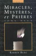 Miracles Mysteries and Prayer by Rav Berg