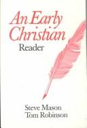Cover of: Early Christian Reader, An | Steve Mason