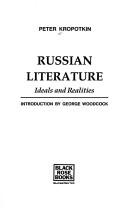 Cover of: Russian Literature by Peter Kropotkin