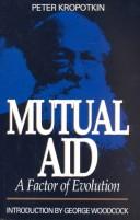 Cover of: Mutual Aid by Peter Kropotkin