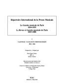 La gazette musicale de Paris, 1834-1835, La revue et gazette musicale de Paris, 1835-1880 by Doris Pyee