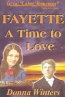 Cover of: Fayette: a time to love