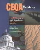 Cover of: The Ceqa Deskbook by Ronald E. Bass, Albert I. Herson, Kenneth M. Bogdan