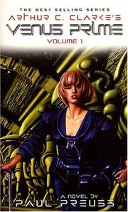 Cover of: Arthur C. Clarke's Venus Prime (Arthur C. Clarkes) by Paul Preuss, Paul Preuss