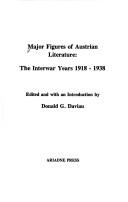 Cover of: Major Figures of Austrian Literature: The Interwar Years 1918-1938 (Studies in Austrian Literature, Culture, and Thought)
