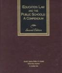 Cover of: Education Law and the Public Schools: A Compendium