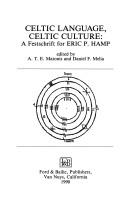 Celtic Language Celtic Culture a Festschrift for Eric P Hamp by Matonis