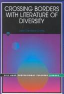 Cover of: Crossing Borders With Literature of Diversity (The Bill Harp Professional Teacher's Library) by Julia Candance Corliss