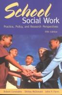 Cover of: School social work: practice, policy, and research perspectives