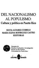 del-nacionalismo-al-populismo-cultura-y-politica-en-puerto-rico-cover