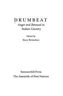 Cover of: Drumbeat: Anger and Renewal in Indian Country