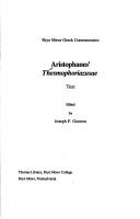 Cover of: Aristophanes Thesmophoriazusae
