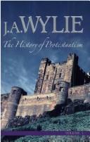 Cover of: The History of Protestantism - Set by J. A. Wylie