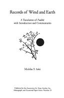 Cover of: Records of Wind and Earth: A Translation of Fudoki, With Introduction and Commentaries (Monographs of the Association for Asian Studies)