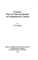 Cover of: El Norte: the U.S.-Mexican border in contemporary cinema