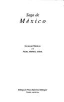 Cover of: Saga de México by Seymour Menton and María Herrera-Sobek [compiladores].