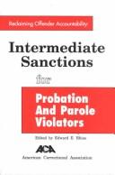 Cover of: Reclaiming offender accountability: intermediate sanctions for probation and parole violators