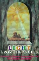 Cover of: Light from the Angels: Channeling the Angel Academy