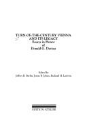 Cover of: Turn-of-the-century Vienna and its legacy: essays in honor of Donald G. Daviau