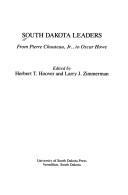 South Dakota Leaders by Herbert T. Hoover