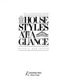 Cover of: House styles at a glance | Maurie Van Buren