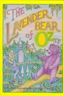 The lavender bear of Oz by Bill Campbell