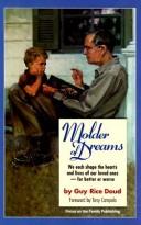 Cover of: Molder of Dreams by Guy Rice Doud, Guy Rice Doud